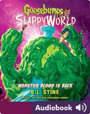 Goosebumps SlappyWorld Book 13: Monster Blood is Back