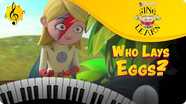 Sing and Learn: Who Lays Eggs?