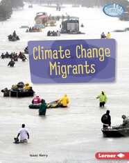 Spotlight on Climate Change: Climate Change Migrants