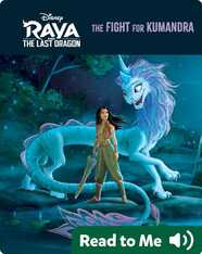 Raya and the Last Dragon: The Fight for Kumandra