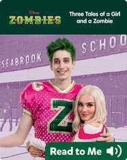 Disney Zombies: Three Tales of a Girl and a Zombie, Level 2
