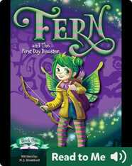 The Adventures of Fern Book 1: Fern and the First Day Disaster