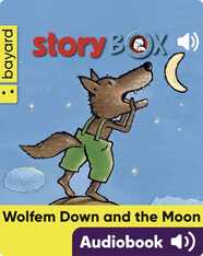 Wolfem Down and the Moon