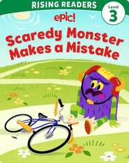 Scaredy Monster Level 3: Makes a Mistake