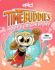 Time Buddies: Hoot's Origin Story