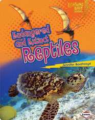 Endangered and Extinct: Reptiles