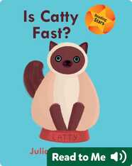 Is Catty Fast?