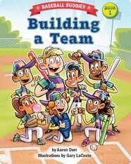 Building a Team: A Baseball Buddies Story