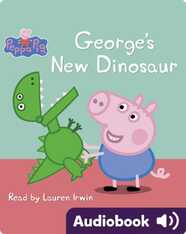 Peppa Pig: George’s New Dinosaur