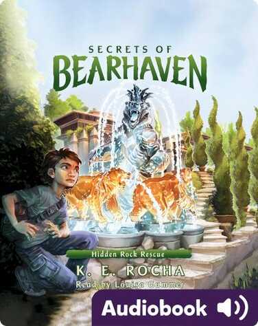 Secrets of Bearhaven #3: Hidden Rock Rescue book