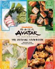 Avatar: The Last Airbender Official Cookbook: Recipes from the Four Nations
