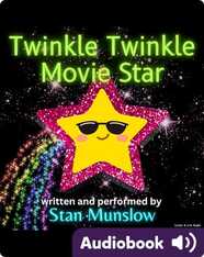 Twinkle Twinkle Movie Star