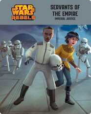 Star Wars Rebels: Servants of the Empire: Imperial Justice