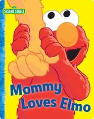 Mommy Loves Elmo
