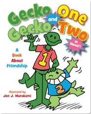 Gecko One and Gecko Two: A Book About Friendship