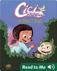 Cici, A Fairy's Tale 3: A Perfect View