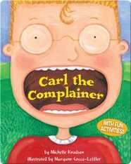 Carl the Complainer