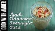 Easy Thanksgiving Morning Breakfast - Apple Cinnamon Overnight Oats | Cook With Amber