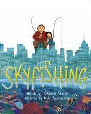 Skyfishing: A Grand Tale with Grandpa