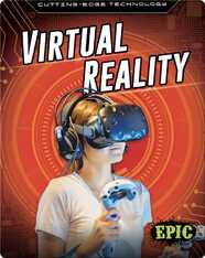 Cutting-Edge Technology: Virtual Reality