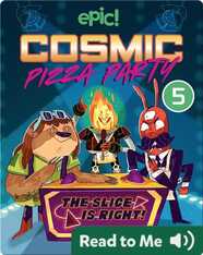 Cosmic Pizza Party Book 5: Reality Showdown