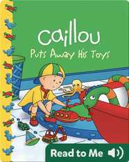 Caillou: Puts Away His Toys