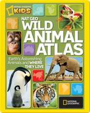 Nat Geo Wild Animal Atlas