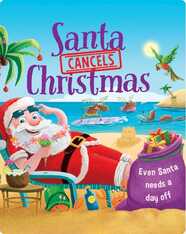 Gift Book: Santa Cancels Christmas