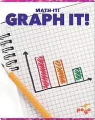Math It! Graph It!