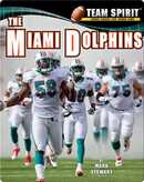 The Miami Dolphins Story (NFL Teams): Thomas K. Adamson