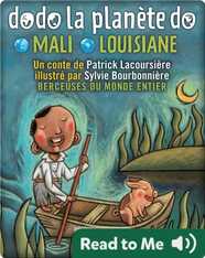 Dodo la planète do: Mali-Louisiane