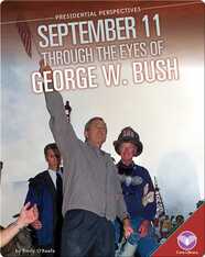 September 11 through the Eyes of George W. Bush