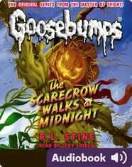 Classic Goosebumps #16: The Scarecrow Walks at Midnight