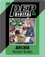 Pep Digital Vol. 33: Archie Holiday Hijinks