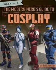 The Modern Nerd's Guide to Cosplay