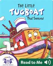 The Tugboat That Sneezed