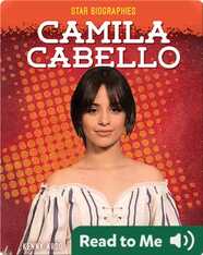Star Biographies: Camila Cabello