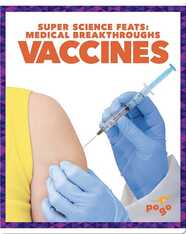 Medical Breakthroughs: Vaccines