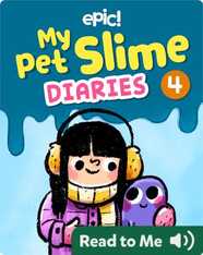 My Pet Slime Diaries Book 4
