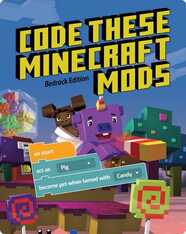 Code These Minecraft Mods with Tynker: Bedrock Edition