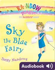 Rainbow Magic #5: Sky the Blue Fairy