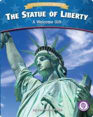 The Statue of Liberty: A Welcome Gift