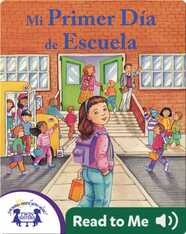 Mi Primer Dia de Escuela