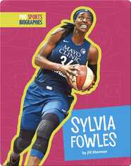 Pro Sports Biographies: Sylvia Fowles