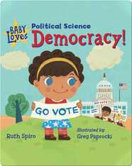 Baby Loves Democracy!
