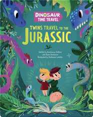 Twins Travel to the Jurassic