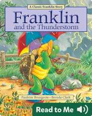 Franklin Classic Storybooks: Franklin and the Thunderstorm