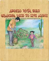 Abuelo vivía solo / Grandpa Used to Live Alone