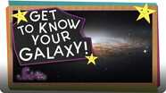 SciShow Kids: Get to Know Your Galaxy!