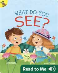 What Do You See?
